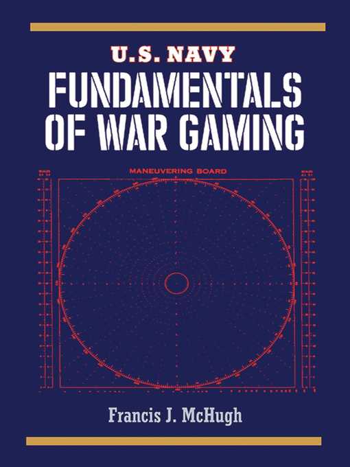 Title details for U.S. Navy Fundamentals of War Gaming by Francis J. McHugh - Available